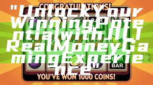 "Unlock Your Winning Potential with JILI Real Money Gaming Experience"