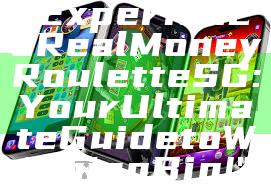 "Experience Real Money Roulette SG: Your Ultimate Guide to Winning Big!"